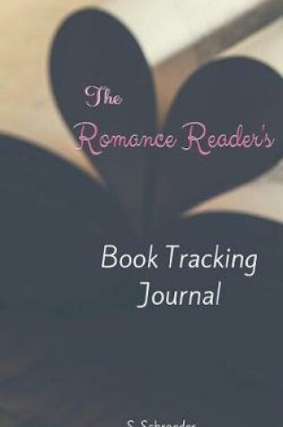 Cover of The Romance Reader's Book Tracking Journal