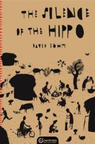 Cover of The Silence of the Hippo