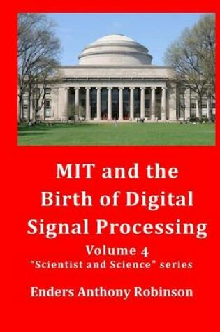 Cover of MIT and the Birth of Digital Signal Processing