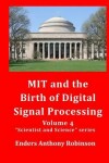 Book cover for MIT and the Birth of Digital Signal Processing