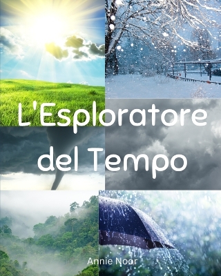 Book cover for L'Esploratore del Tempo