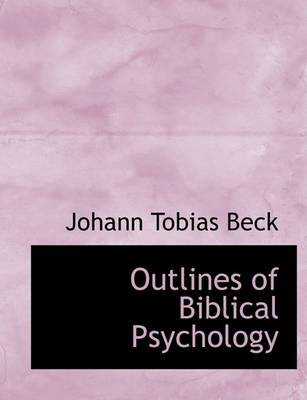 Book cover for Outlines of Biblical Psychology