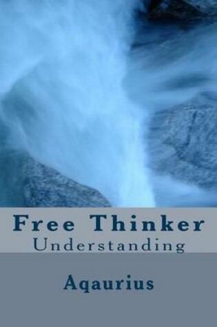 Cover of Free Thinker