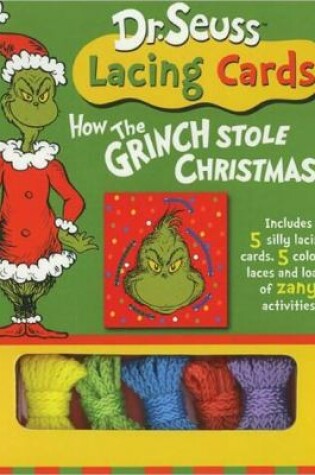 Cover of Dr. Seuss Lacing Cards: How the Grinch Stole Christmas