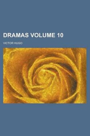 Cover of Dramas Volume 10