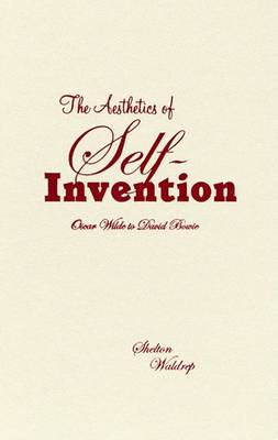 Book cover for Aesthetics of Self-Invention