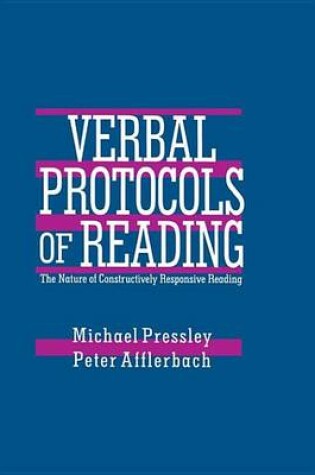 Cover of Verbal Protocols of Reading: The Nature of Constructively Responsive Reading