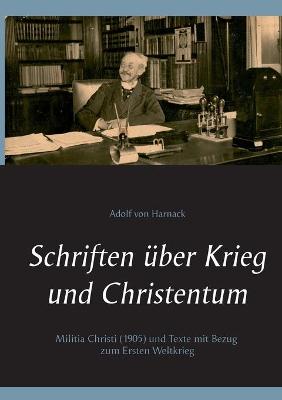 Book cover for Schriften uber Krieg und Christentum