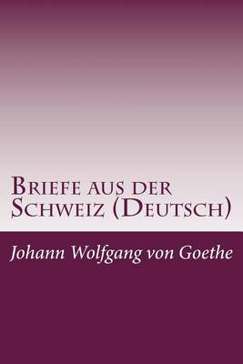 Book cover for Briefe aus der Schweiz (Deutsch)