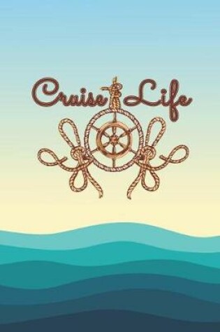 Cover of Cruise Life