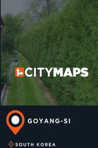 Cover of City Maps Goyang-si South Korea