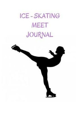 Cover of Ice Skating Meet Journal