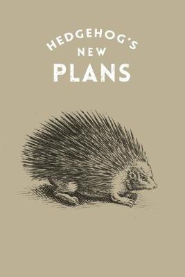 Book cover for Hedgehog's New Plans