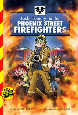 Book cover for Jack, Tommy & the Phoenix Street Firefighters