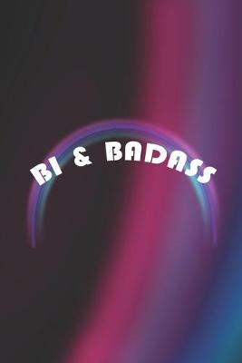 Cover of Bi & Badass