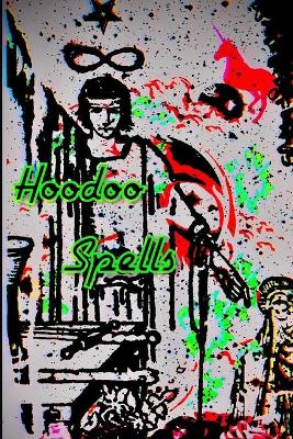 Book cover for Hoodoo Spells