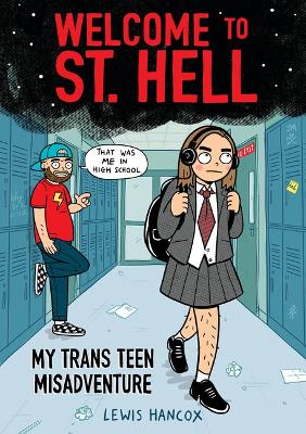 Book cover for Welcome to St. Hell: My Trans Teen Misadventure: A Graphic Novel
