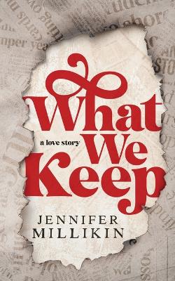 Book cover for What We Keep