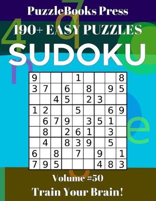 Book cover for PuzzleBooks Press Sudoku 190+ Easy Puzzles Volume 50