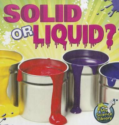 Book cover for Solid or Liquid?