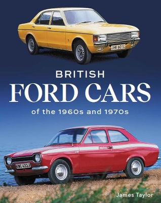 Book cover for British Ford Cars of the 1960s and 1970s
