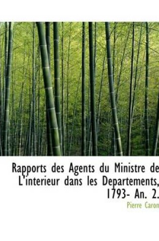 Cover of Rapports Des Agents Du Ministre de L'Interieur Dans Les D Partements, 1793- An. 2.