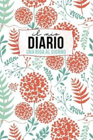 Cover of Il Mio Diario - Una Riga Al Giorno