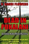 Book cover for DEAD IN PUKALANI (An Eddie Naku Maui Mystery)