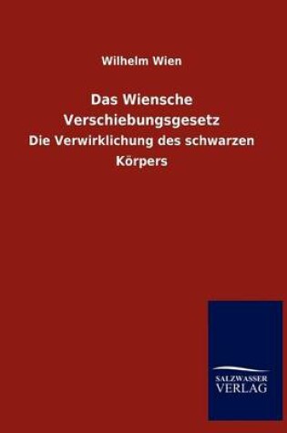 Cover of Das Wiensche Verschiebungsgesetz