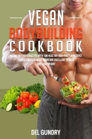 Cover of Vegan Bodybuilding Cookbook