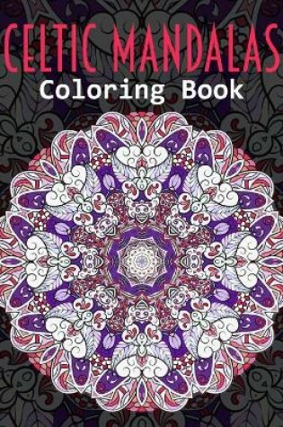 Cover of Celtic Mandalas Coloring Book