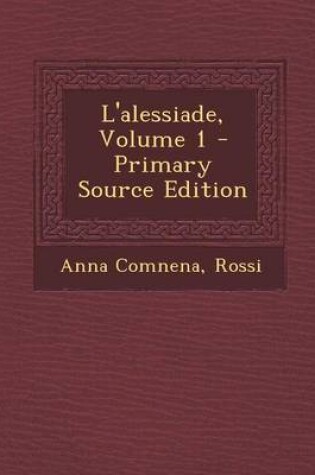 Cover of L'Alessiade, Volume 1