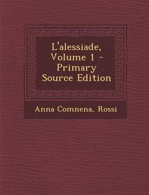 Book cover for L'Alessiade, Volume 1