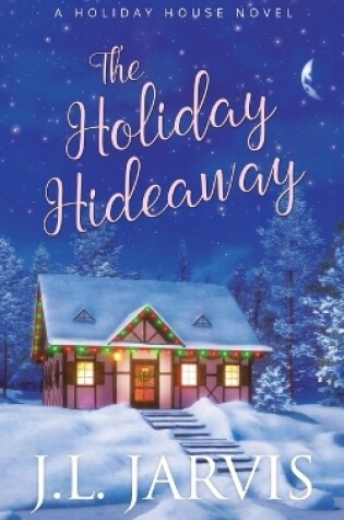 Cover of The Holiday Hideaway