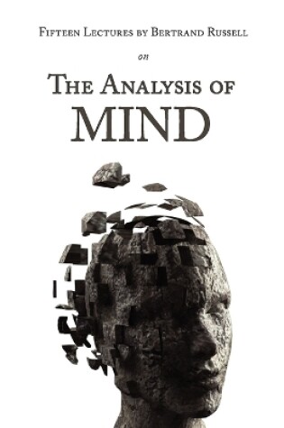 Cover of Fifteen Lectures by Bertrand Russell on the Analysis of Mind