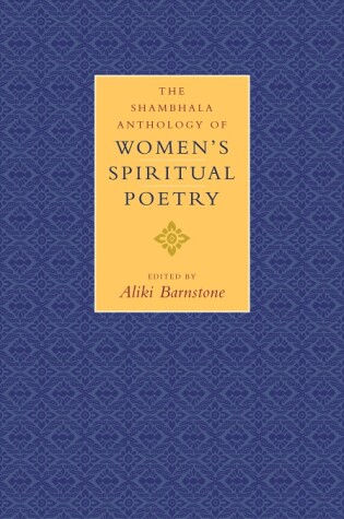 Cover of The Shambhala Anthology of Women's Spiritual Poetry