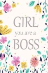 Book cover for Girl You Are A Boss