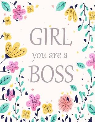 Book cover for Girl You Are A Boss