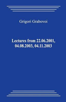 Book cover for Lectures from 22.06.2001, 04.08.2003, 04.11.2003