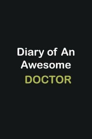 Cover of Diary of an awesome Doctor