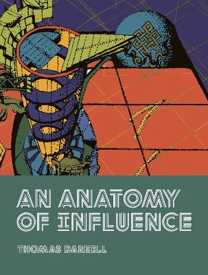 Book cover for An Anatomy of Influence