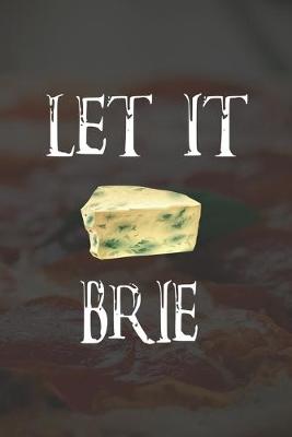 Book cover for Let It Brie