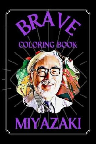 Cover of Miyazaki Brave Coloring Book