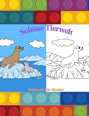 Book cover for Schoene Tierwelt - Malbuch Fur Kinder