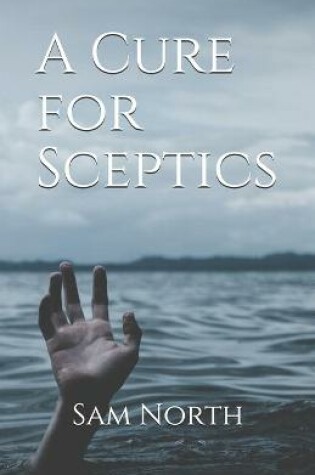 Cover of A Cure for Sceptics