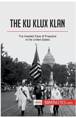 Book cover for The Ku Klux Klan