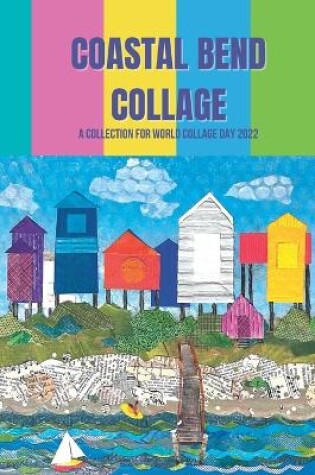 Cover of Coastal Bend Collage