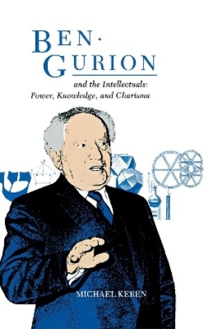 Cover of Ben-Gurion and the Intellectuals