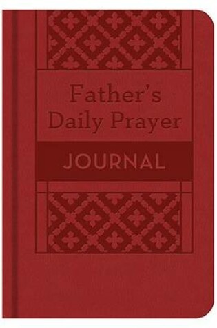 Cover of A Father's Daily Prayer Journal