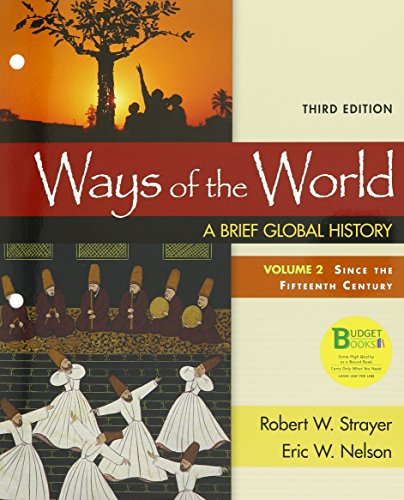 Book cover for Loose-Leaf Version for Ways of the World: A Brief Global History, Volume 2